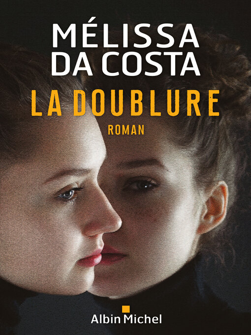 Title details for La Doublure by Mélissa Da Costa - Available